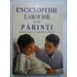 ENCICLOPEDIE LAROUSSE PENTRU PARINTI - AQUILA
